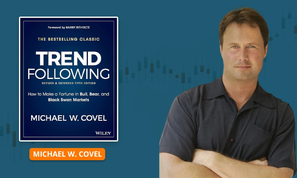 Trend Following by Michael W. Covel